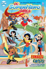DC Super Hero Girls: Finals Crisis TP