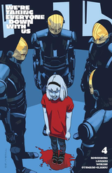 We're Taking Everyone Down with Us #4 Cover C Carson Thorn Variant