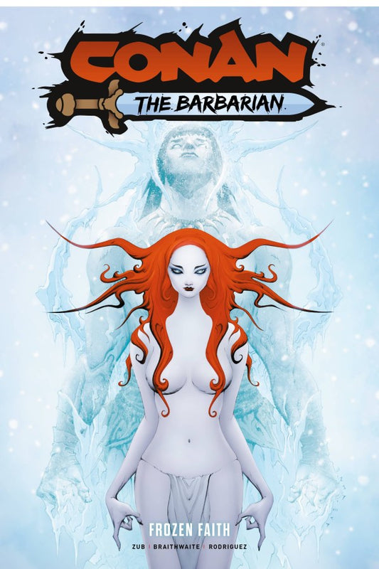 Conan the Barbarian Vol. 4: Frozen Faith TP Jae Lee DM Variant