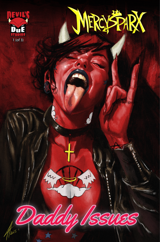 Mercy Sparx: Daddy Issues #1