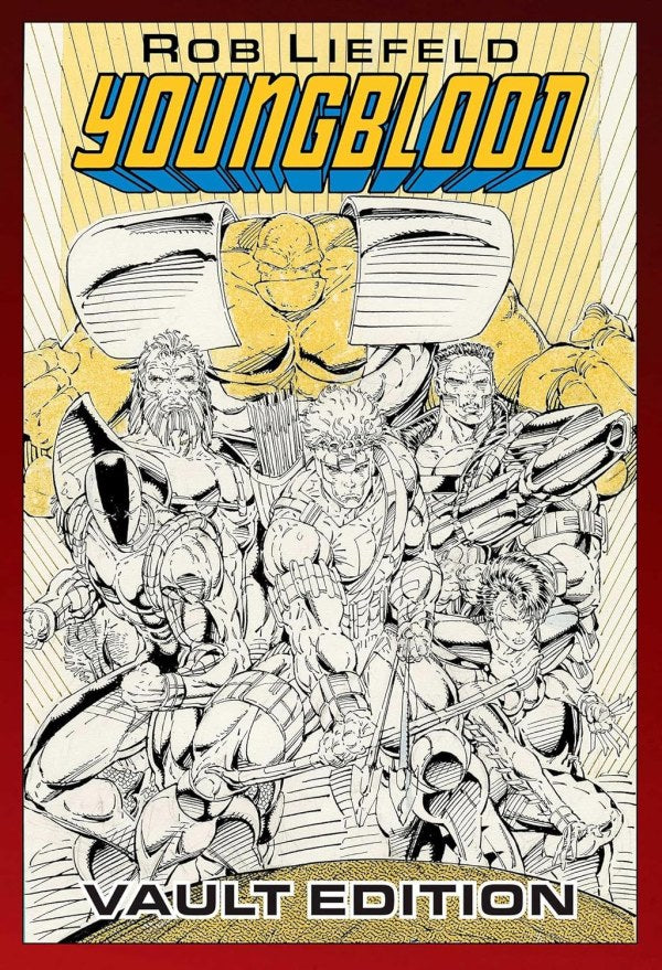 Youngblood: Vault Edition Vol. 1 HC