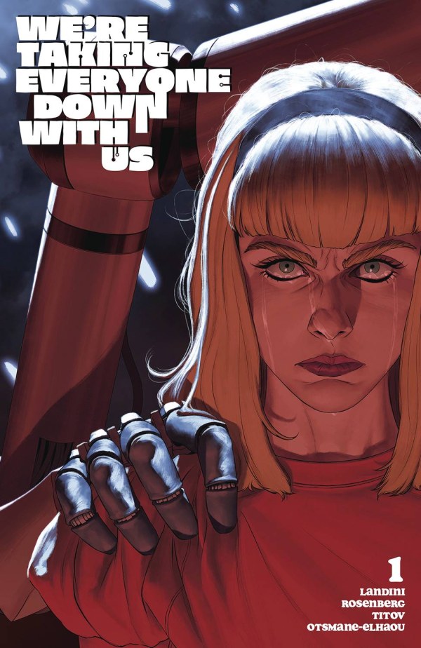 We're Taking Everyone Down with Us #1 Cover B Mattia De Iulis Variant