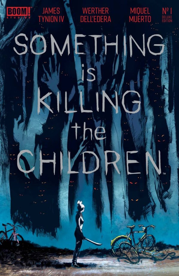 Something Is Killing The Children Deluxe #1