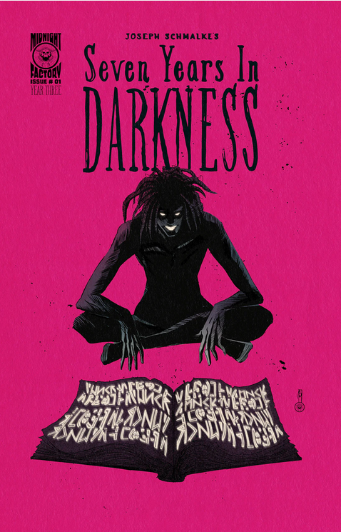 Seven Years In Darkness: Year Three #1