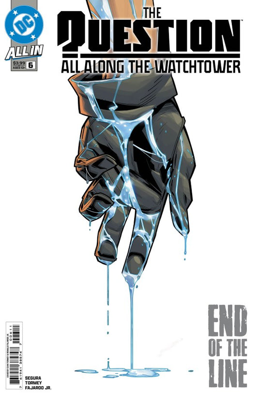 The Question: All Along the Watchtower #6