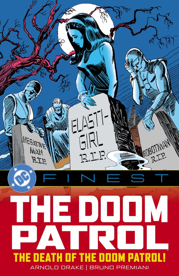 DC Finest: The Doom Patrol – The Death of the Doom Patrol! TP
