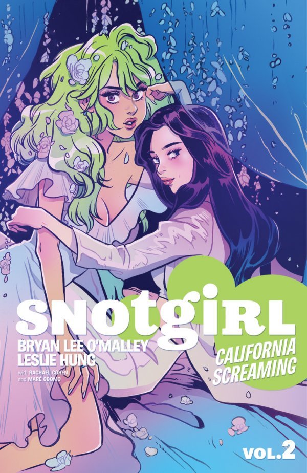 Snotgirl Vol. 2: California Screaming TP