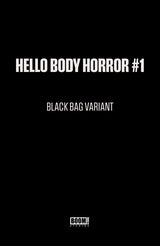 Hello Body Horror #1 Cover C Jonathan Wayshak Black Bag Variant