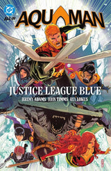 Aquaman Vol. 2: Justice League Blue TP