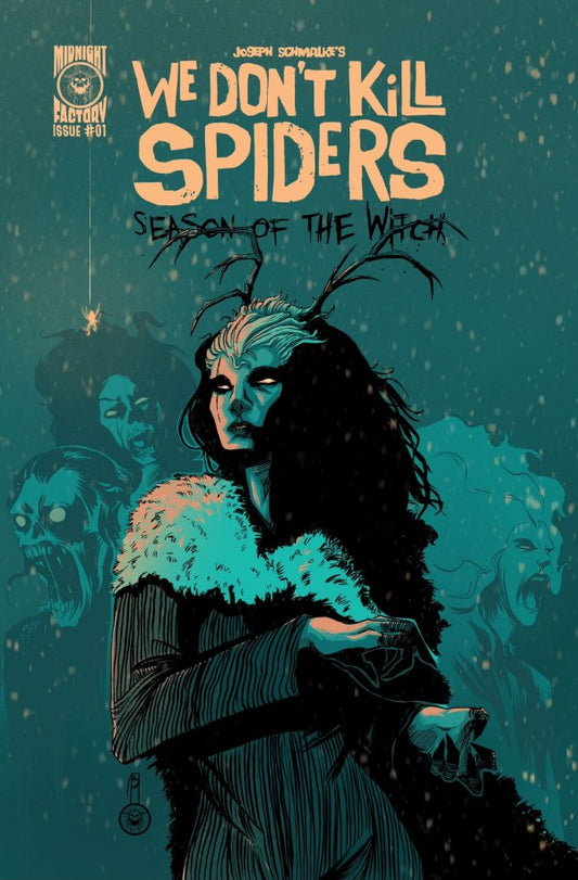We Don't Kill Spiders: Season of the Witch #1 Cover B Joseph Schmalke Variant