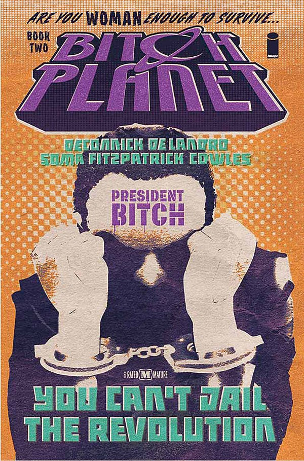 Bitch Planet Vol. 2: President Bitch TP