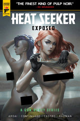 Heat Seeker: Exposed #3 Cover G Kendrick 'Kunkka' Lim Nude Variant