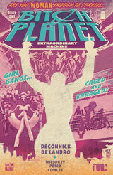 Bitch Planet Vol. 1: Extraordinary Machine TP