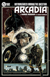 Batman / Green Arrow / The Question: Arcadia HC