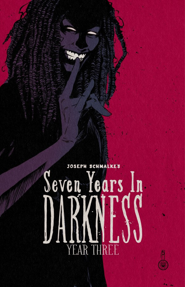 Seven Years In Darkness: Year Three TP