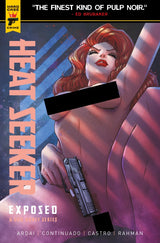 Heat Seeker: Exposed #3 Cover C BRÄO Nude Variant