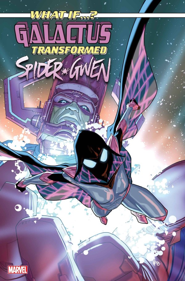 What If...? Galactus Transformed Spider-Gwen? #1 Pete Woods Variant