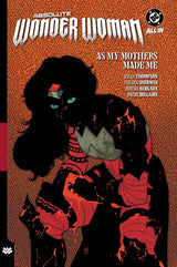 Absolute Wonder Woman Vol. 2: As My Mothers Made Me TP