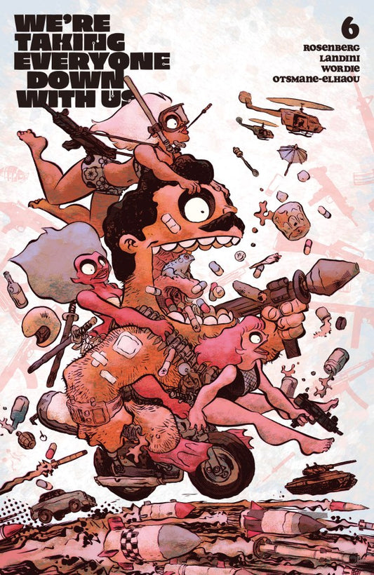 We're Taking Everyone Down with Us #6 Cover B Jesse Lonergan Variant