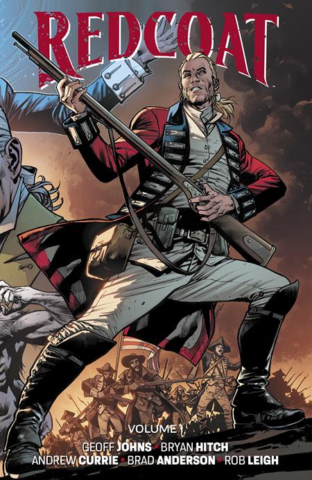 Redcoat Vol. 1 TP Bryan Hitch DM Variant