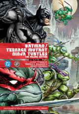 Batman / Teenage Mutant Ninja Turtles: The Deluxe Edition HC 2026 Edition