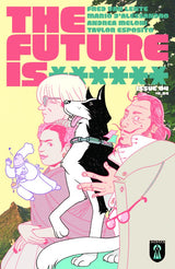 The Future Is ****** #5