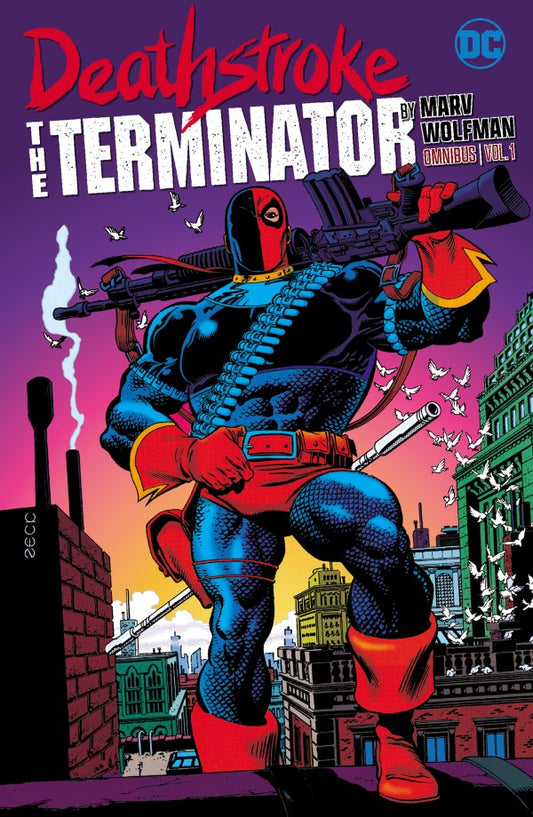 Deathstroke the Terminator by Marv Wolfman Omnibus Vol. 1 HC