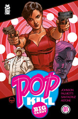 Pop Kill: Big Candy #1