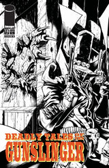 Deadly Tales of the Gunslinger Spawn #18 Cover B Chris Campana Black & White Variant