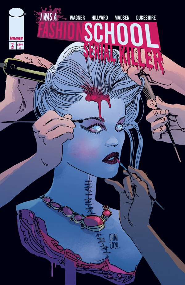 I Was A Fashion School Serial Killer #2 Cover C 1:10 Dani Death's Playdate Variant