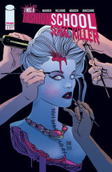 I Was A Fashion School Serial Killer #2 Cover C 1:10 Dani Death's Playdate Variant