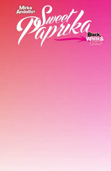 Mirka Andolfo's Sweet Paprika: Black, White, & Pink – Holiday Special #1 Cover F Blank Variant