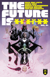 The Future Is ****** Vol. 1: Black Mountain TP