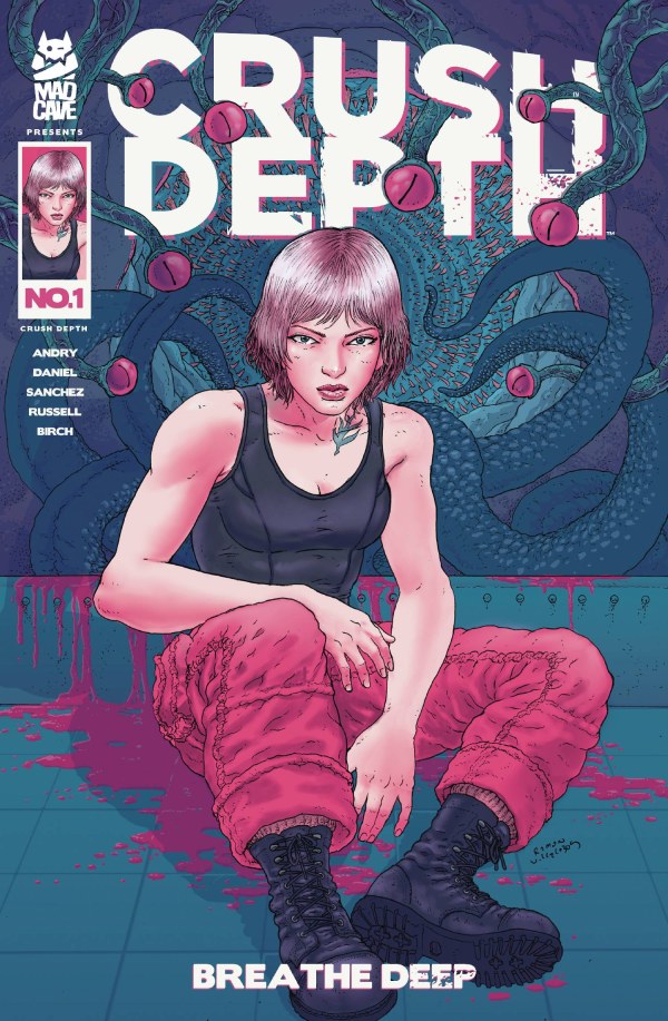 Crush Depth #1 Cover B Ramon Villalobos Variant