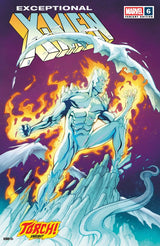 Exceptional X-Men #6 Chris Campana Torch! Variant