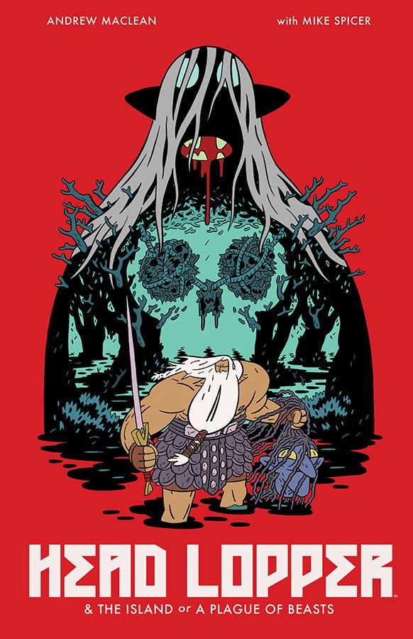 Head Lopper Vol. 1: The Island or A Plague of Beasts TP