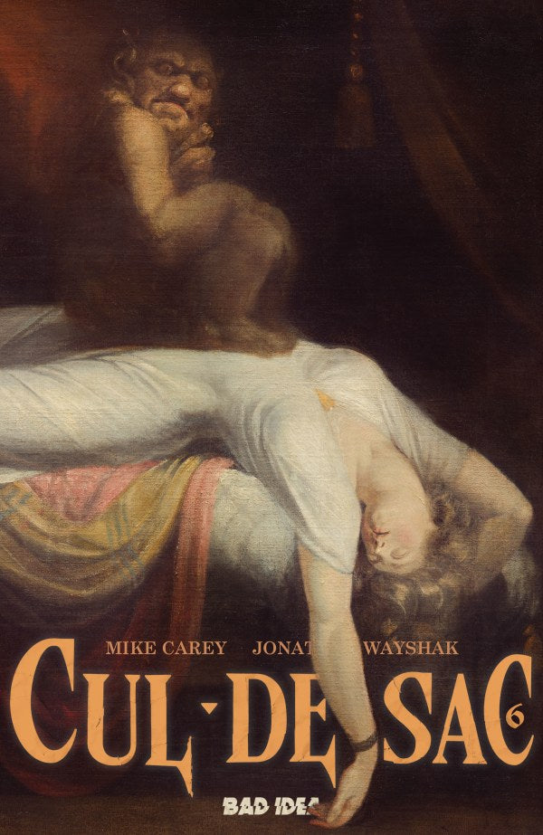 Cul-De-Sac #6 Cover B Henry Fuseli Old Masters Wraparound Variant
