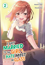 I Got Married to the Girl I Hate Most in Class Vol. 2 TP