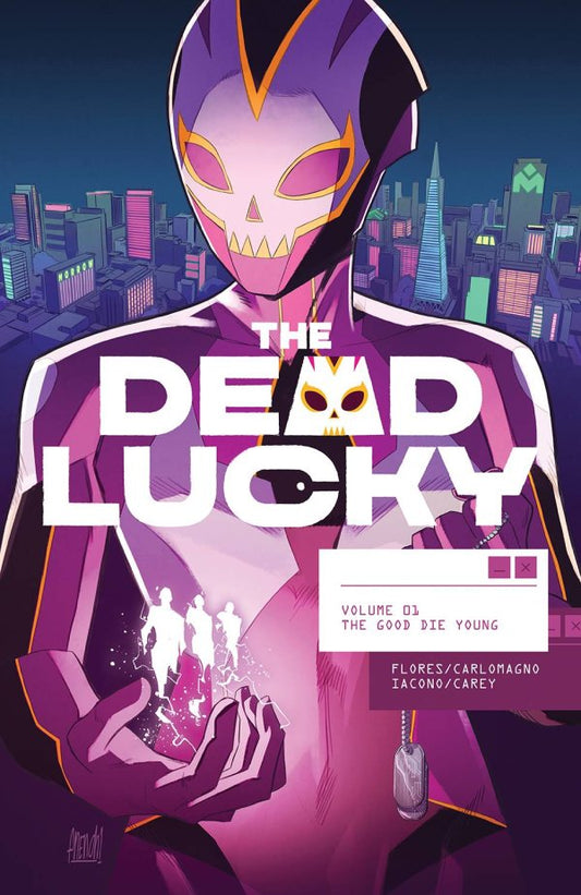 The Dead Lucky Vol. 1: The Good Die Young TP