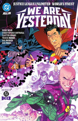 Justice League Unlimited / World's Finest: We Are Yesterday HC