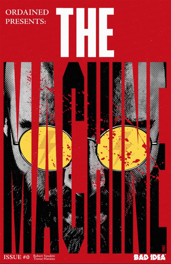 Ordained Presents: The Machine #0