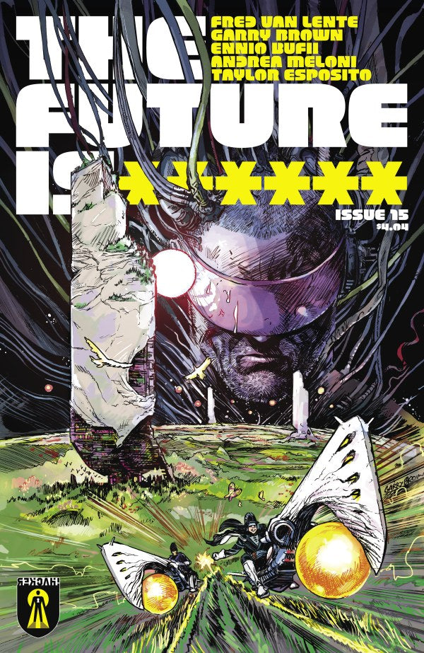 The Future Is ****** #15