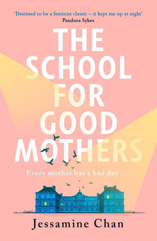 The School for Good Mothers (hardcover)